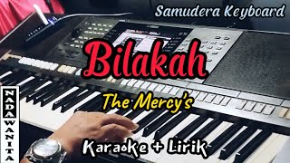 Bilakah  The Mercys  Karaoke   NADA WANITA [upl. by Nnyleuqaj]