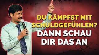 🔴231024 Von Herzen Gottes  Du kämpfst mit Schuldgefühlen  Milton Gnanaraj [upl. by Croydon451]