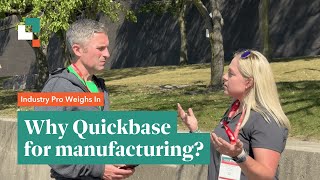 Why Quickbase for Manufacturing  Industry Pro Shares Her Story [upl. by Glen]