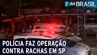 SP Polícia apreende mais de 70 veículos durante operação contra rachas  SBT Brasil 160224 [upl. by Anicnarf102]