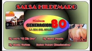 Salsa Mix Hildemaro Generacion 80 [upl. by Flip]