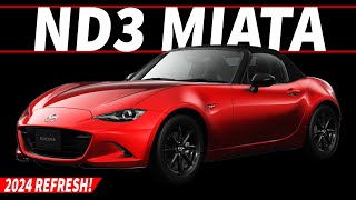 Heres EVERY Upgrade for the Refreshed 2024 quotND3quot MX5 Miata  LETS GO [upl. by Press]