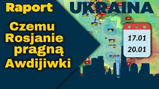 Raport Ukraina czemu Rosjanie pragną Awdijiwki 1701  200124 [upl. by Lyon]