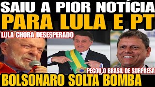 SAIUU A PIOR NOTÍCIA PARA LULA BOLSONARO SOLTA BOMBA NESSE DOMINGO LULA CHORA DESESPERADO ACABOU [upl. by Cutlip788]