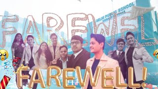 FAREWELL PARTY 🎉🥳  END OF AN ERA ❤️  DPS SIDDHARTH VIHAR  MrPerfectMRP [upl. by Etta]