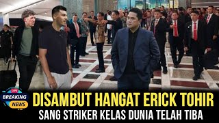 DISAMBUT BAK TUAN RAJA  SANG STRIKER GANAS AKHIRNYA TIBA DI JAKARTA HARI INI [upl. by Nylitak]