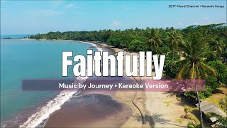 Faithfully by Journey  Karaoke Version [upl. by Savihc]