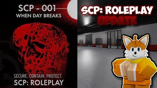 NEW SCP 001 DAYBREAK UPDATE IN SCP RP [upl. by Hrutkay]