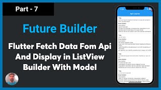 Part  7  Flutter Get API call with Null Safety  Building List with JSON Data using Future Builder [upl. by Dyob571]