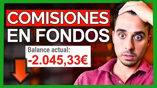 Lo que NADIE te Cuenta sobre las COMISIONES en Fondos ¿Que comisiones se aplican ¿PAGAS de más [upl. by Hymen]