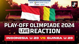 🔴INDONESIA U23 VS GUINEA U23  PLAYOFF OLIMPIADE PARIS 2024  LIVE REACTION [upl. by Ahseat373]