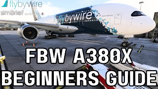 FBW A380X  Installation  Setup  Simbrief [upl. by Howell]