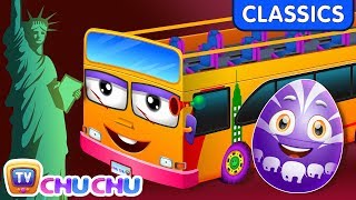 ChuChu TV Classics  Wheels On The Bus  New York City  Surprise Eggs Nursery Rhymes [upl. by Khalid655]