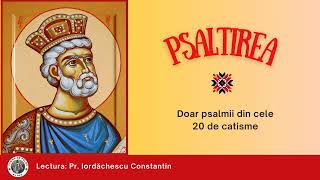 Psalmii de la 1 la 150  Preot Iordachescu Constantin [upl. by Doralia]