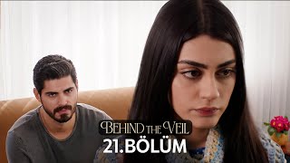 Gelin 21Bölüm  Behind the Veil Episode 21 [upl. by Naawaj]