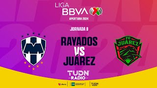 EN VIVO 🔴 RAYADOS VS JUÁREZ  JORNADA 8  LIGA MX APERTURA 2024 [upl. by Iran]