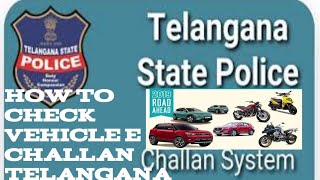 TS E Challan How to Check Status Vehicle E Challan Telangana [upl. by Ainocal]