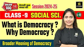 Class 9 Political Science Ch 1  What is Democracy Why Democracy  L12  Aashi Maam [upl. by Pegeen]