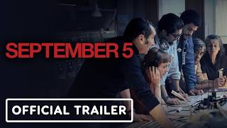 September 5  Official Trailer 2024 Peter Sarsgaard John Magaro [upl. by Aneehsram517]