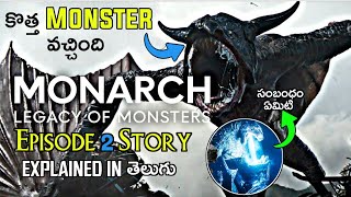 MONARCH  LEGACY OF MONSTERS EPISODE 2 EXPLAINED IN TELUGU  Godzilla x Kong The NewEmpire in Telugu [upl. by Ateiram]