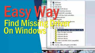 Missing Driver  The easy way how to find and download missing driver windows 7 8 1 10 [upl. by Clower]