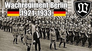 Wachregiment Berlin  die Garde der Weimarer Republik 19211933 Wachbataillon Militärgeschichte [upl. by O'Rourke]