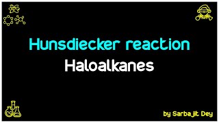 Hunsdiecker reaction  Haloalkanes  Organic chemistry [upl. by Anoval]