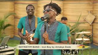 Nkyinkyim Band  Iron Boy Originally by Amakye Dede [upl. by Zaremski]