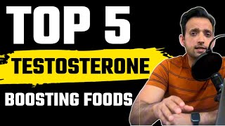 TOP 5 TESTOSTERONE BOOSTING FOODS  Fit a little [upl. by Egin390]