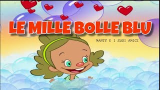 Le mille bolle blu  Canzoni Per Bambini [upl. by Cynthy235]