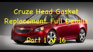 Cruze Head Gasket Replacement STEP by STEP process Part 1 of 16 Full Details for 18 F18D4 Engine [upl. by Beedon955]