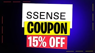 Ssense Discount Coupons  Ssense Online Coupon 15 OFF [upl. by Robi]