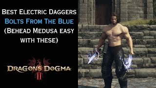 The Best Electric Daggers Location Bolts From The Blue  Dragons Dogma 2 [upl. by Evangelina905]