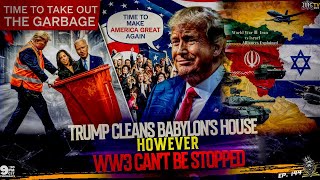 PRECEPTUPONPRECEPT TRUMP CLEANS BABYLONS HOUSE HOWEVER WWIII CANT BE STOPPED [upl. by Loralie]