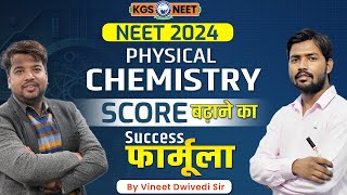 Physical Chemistry for NEET 2024  Aspirants  By Vineet Dwivedi Sir neetkgs khanglobalstudies [upl. by Phyl]