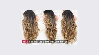 How to Choose Hot Rollers for Beachy Waves [upl. by Culver]