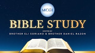 MCGI Bible Study  August 4 2022 • 12 AM PHT [upl. by Enilekcaj]