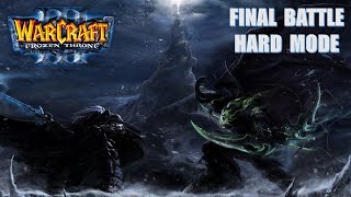 Warcraft 3  The Frozen Throne  Final Battle Hard Mode [upl. by Sadie]