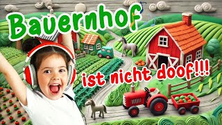 Bauernhof ist nicht doof Wie niedlich ist das denn🎵🐷🐮🐔 Ohrwurm Garantie Kinderlied [upl. by Schramke]