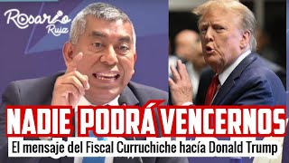 Fiscal Especial Contra la Impunidad Rafael Curruchiche se quotSolidarizaquot con Donald Trump tras ataque [upl. by Ulphiah]