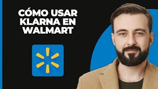 Cómo usar Klarna en Walmart [upl. by Etirugram917]