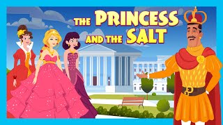 THE PRINCESS AND THE SALT  Stories For Kids In English  TIA amp TOFU  Bedtime Stories For Kids [upl. by Latimore]