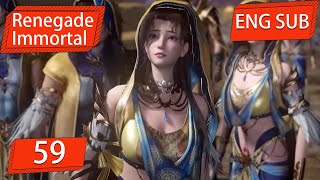 ENG SUB  Renegade Immortal EP59 english [upl. by Icnarf961]