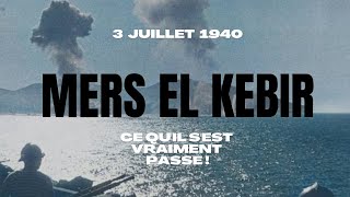 Mers El Kébir Ce qui sest vraiment passé [upl. by Annayt3]