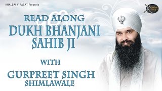 Dukh Bhanjani Sahib Ji  Bhai Gurpreet Singh Ji Shimla wale  Gurbani Shabad Kirtan [upl. by Hashim]