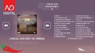 Lyrical Son  Me Ta Pyl Feat MC Kresha Official Audio [upl. by Geoff]