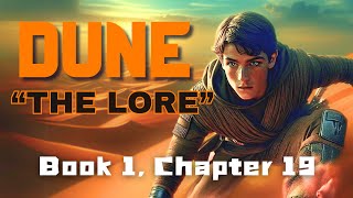 Dune  Book 1 Chapter 19 Analysis  The Lore Explained [upl. by Arreik]