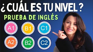 Descubre tu Nivel de Inglés en 15 Minutos con esta Prueba  A1 A2 B1 B2 C1 C2 CEFR English Levels [upl. by Manolo]