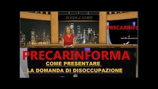 COME PRESENTARE LA DOMANDA DI DISOCCUPAZIONE [upl. by Enicnarf]