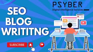 🚀 Boost Your Rankings with SEO Blog Writing Services – Psyber Inc🚀 [upl. by Honebein]